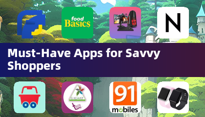 Must-Have Apps for Savvy Shoppers
