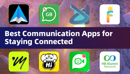 Best Communication Apps for Staying Connected