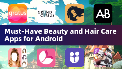 Các ứng dụng làm đẹp và chăm sóc tóc phải có cho Android