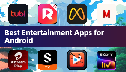 适用于Android的最佳娱乐应用