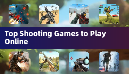 Top Shooting Games to Play Online