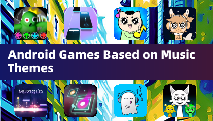 Android Games Based on Music Themes
