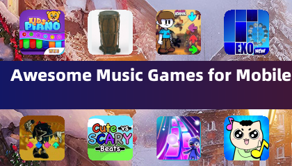 Awesome Music Games for Mobile