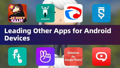 Leading Other Apps for Android Devices