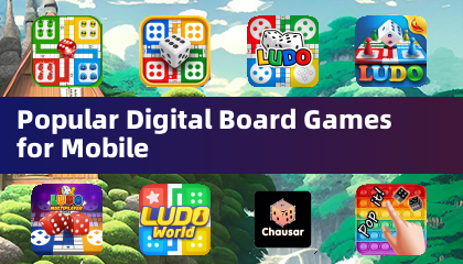 Popular Digital Board Games for Mobile