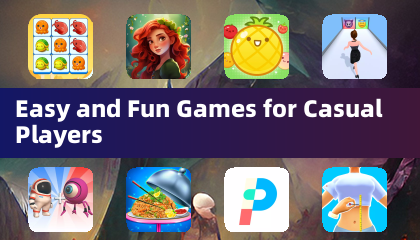 Easy and Fun Games for Casual Players