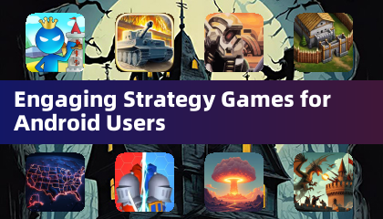 안드로이드 사용자를 위한 매력적인 전략 게임