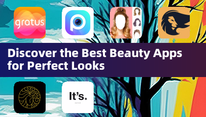 發掘最佳美容應用程式，打造完美妝容