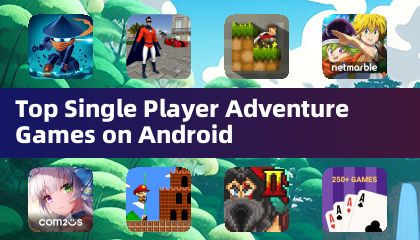 Top Single Player Adventure Games on Android