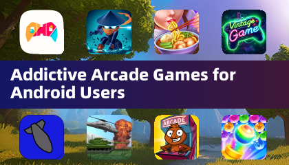 Addictive Arcade Games for Android Users