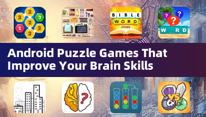 Android Puzzle Games That Improve Your Brain Skills