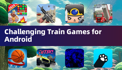 Challenging Train Games for Android